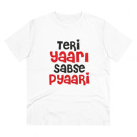 Men's PC Cotton Teri Yaari Sabse Pyaari Printed T Shirt (Color: White, Thread Count: 180GSM)