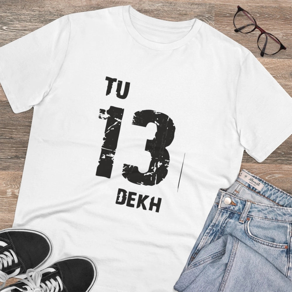 Men's PC Cotton Tu 13 Dekh Printed T Shirt (Color: White, Thread Count: 180GSM)